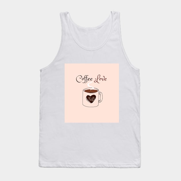 Coffee Love Tank Top by Jesscreative